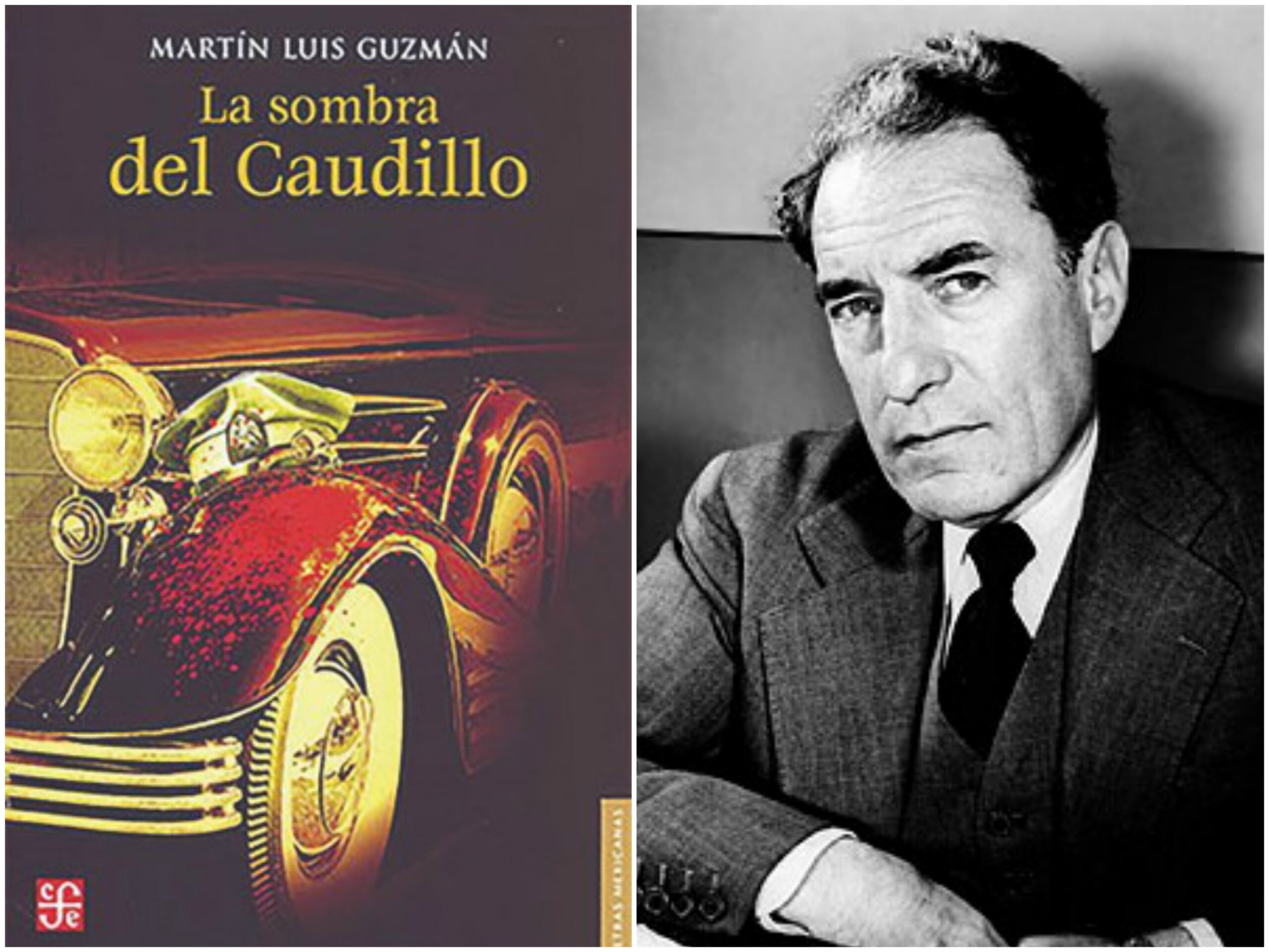 Portada del libro La sombra del caudillo y foto de su autor, Martín Luis Guzmán.