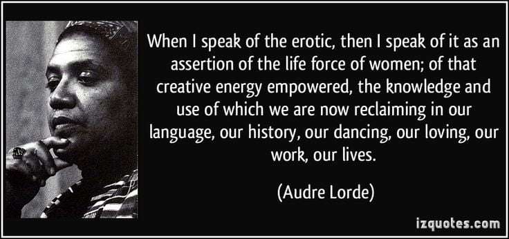 Audre Lorde X Eroticism